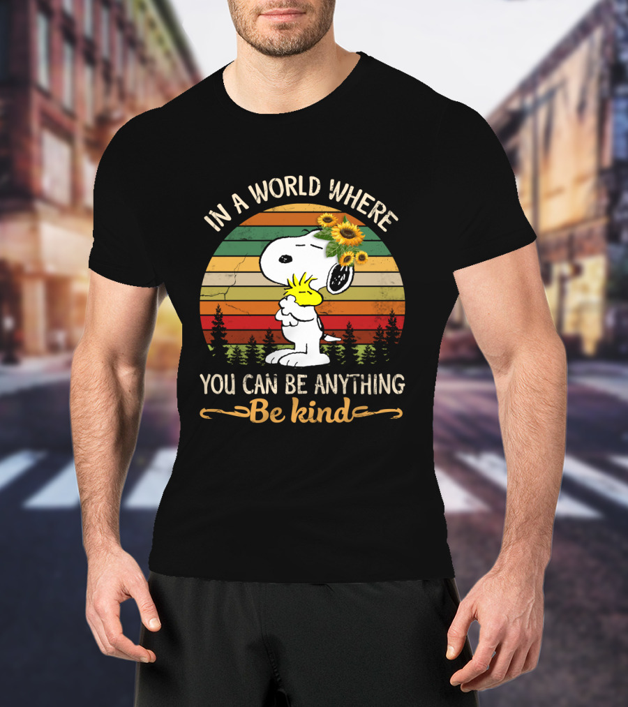 In A World Where You Can Be Anything Be Kind Snoopy Peanuts Vintage Retro Sunflowers T-Shirt
