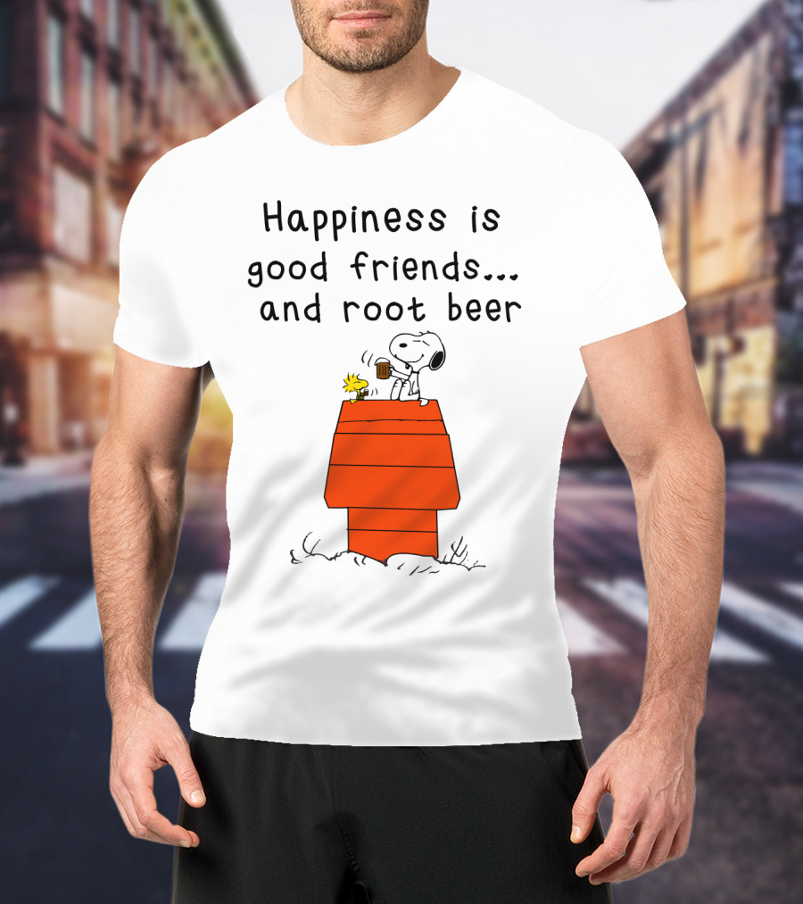 Happiness Is Good Friends And Root Beer With Snoopy And Woodstock Peanuts Movie T-Shirt