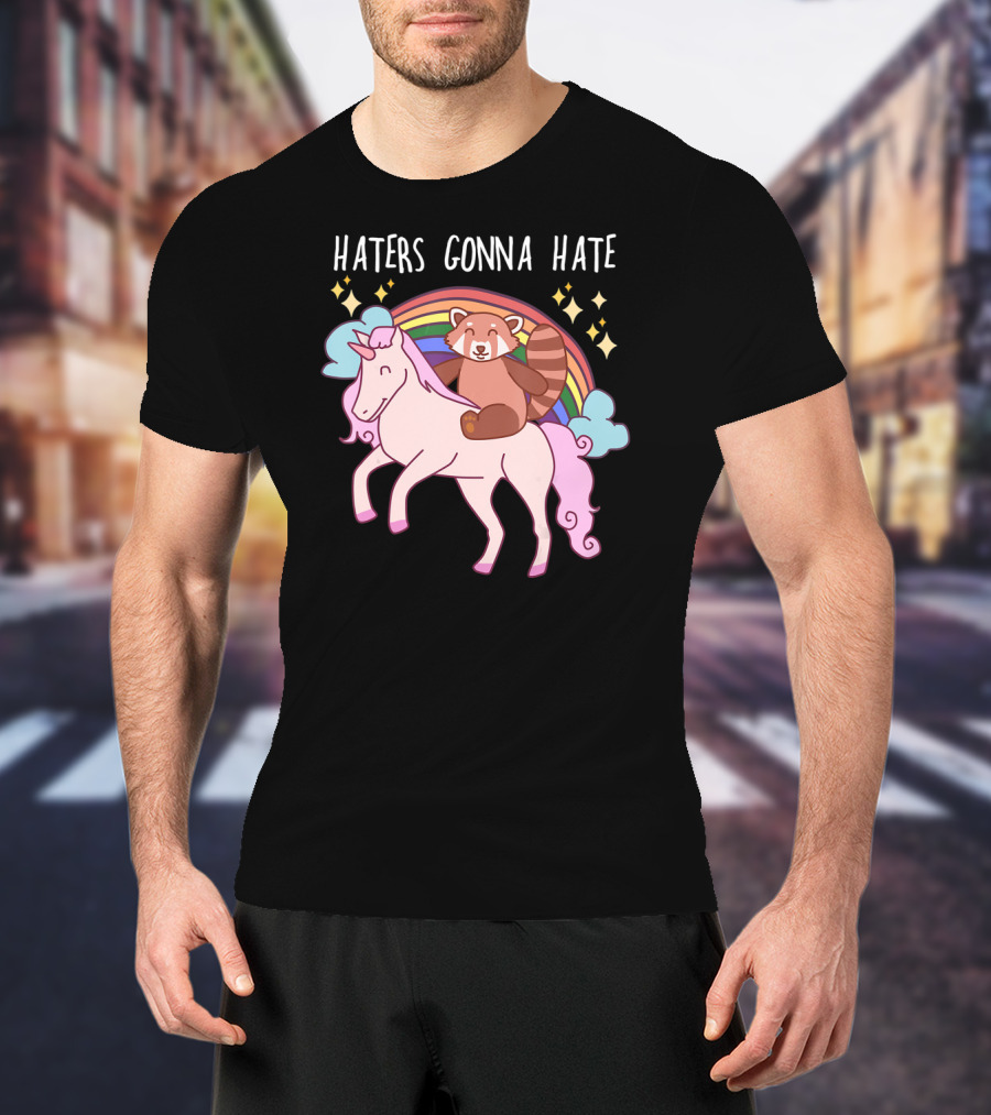 Haters Gonna Hate Red Panda Riding Unicorn With Rainbow And Stars T-Shirt