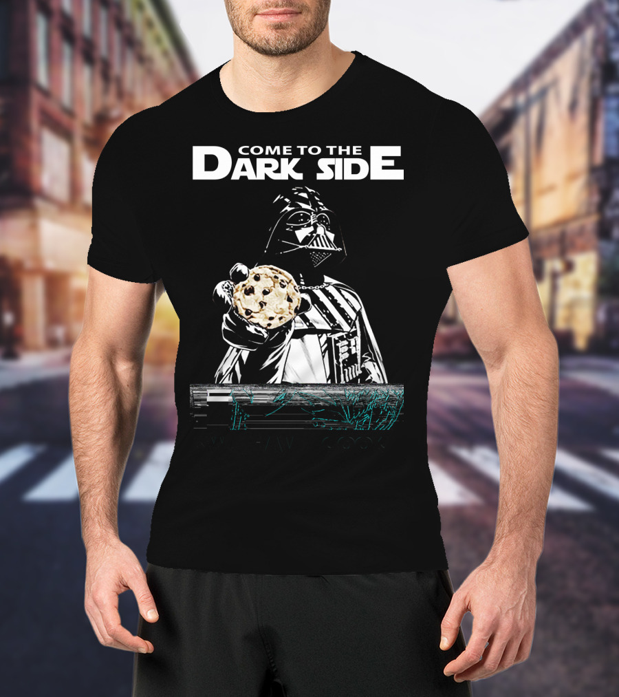 Come To The Dark Side We Have Cookies Darth Vader T-Shirt