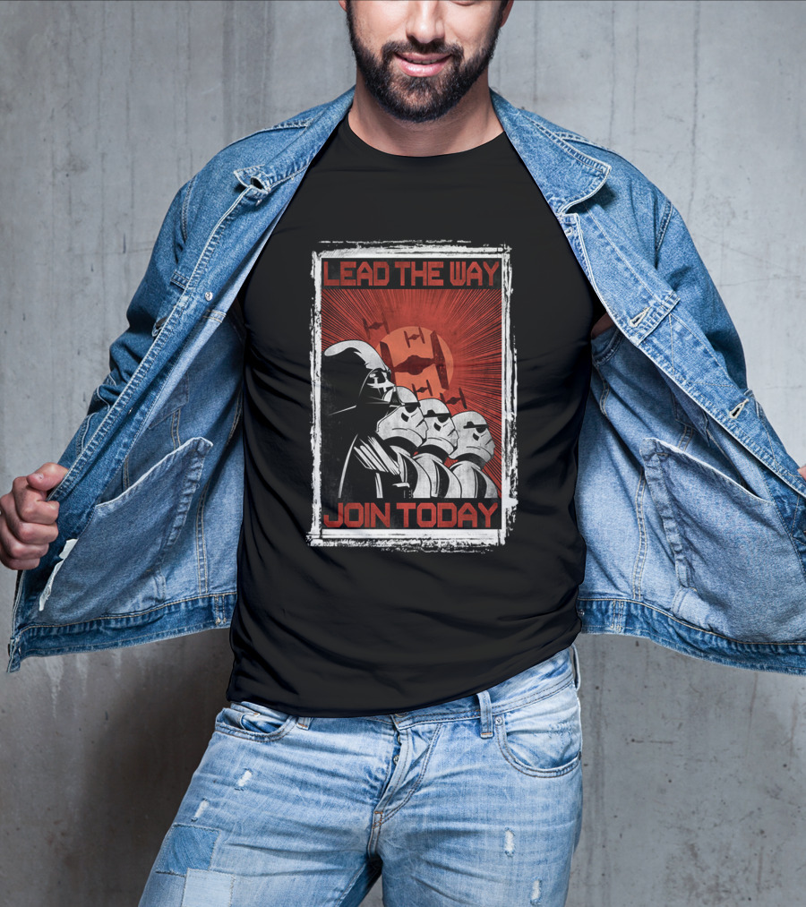 Lead The Way Join Today Darth Vader Stormtroopers Star Wars T-Shirt