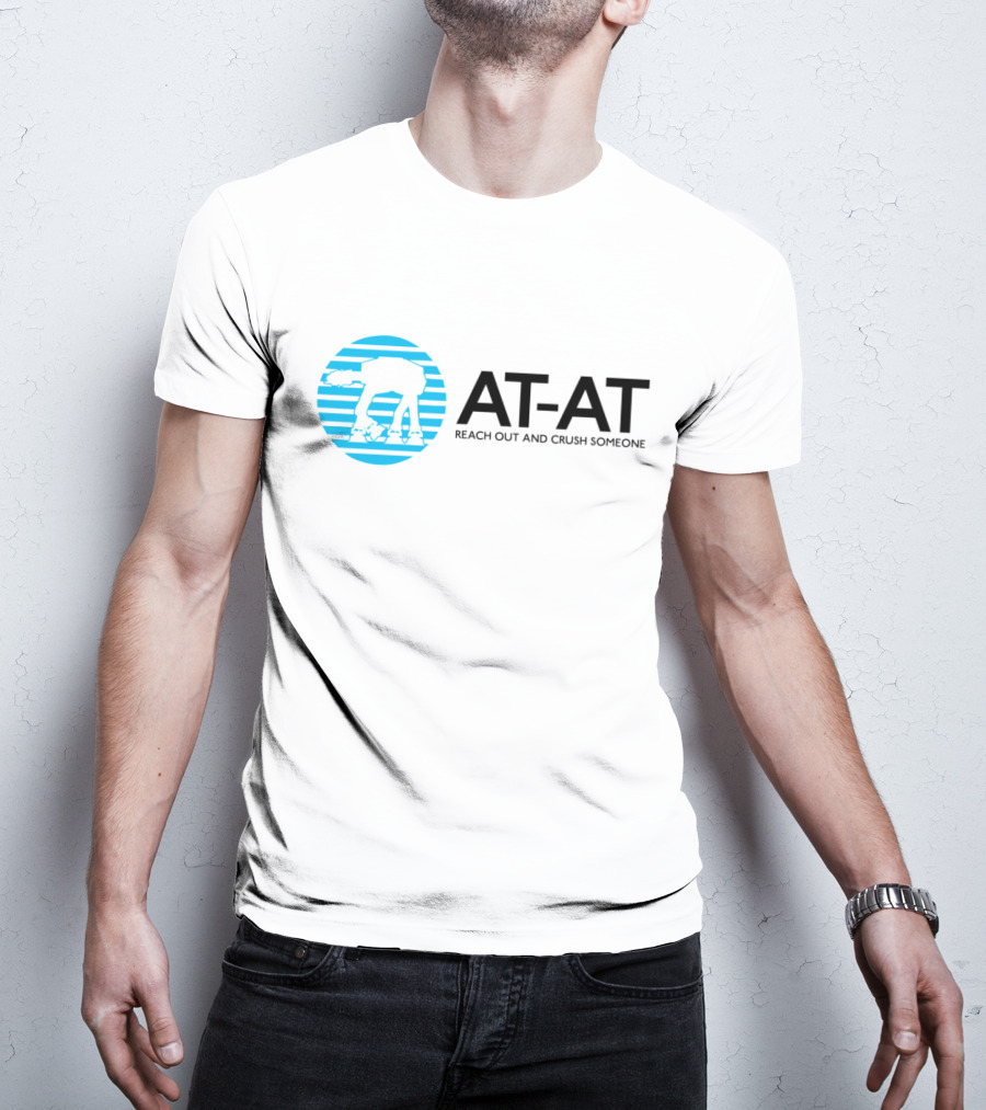 AT-AT Reach Out And Crush Someone Star Wars T-Shirt