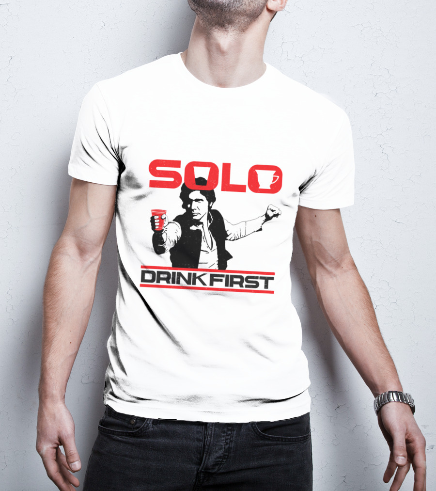 SOLO Drink First Han Star Wars T-Shirt