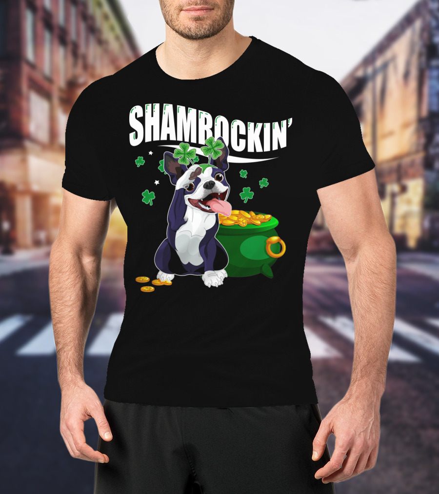 Shamrockin' Boston Terrier With Pot Of Gold And Clovers T-Shirt