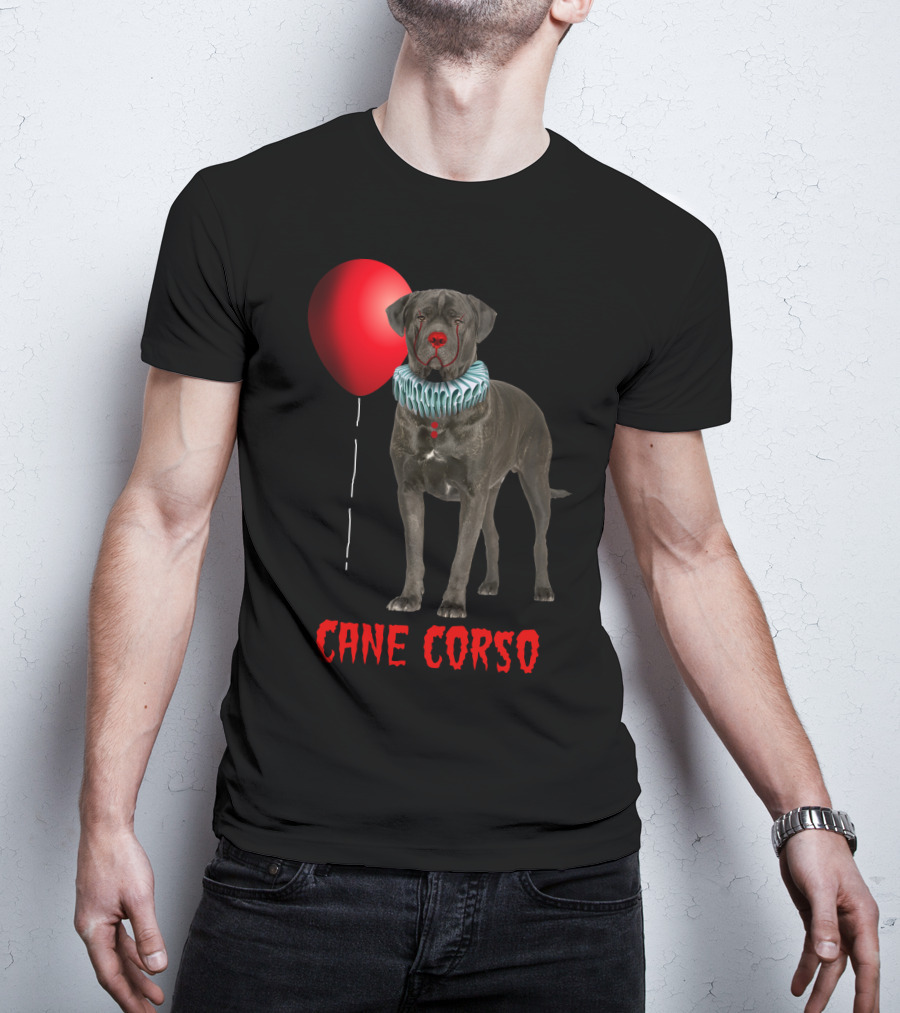 Cane Corso Horror Red Balloon Clown Costume T-Shirt