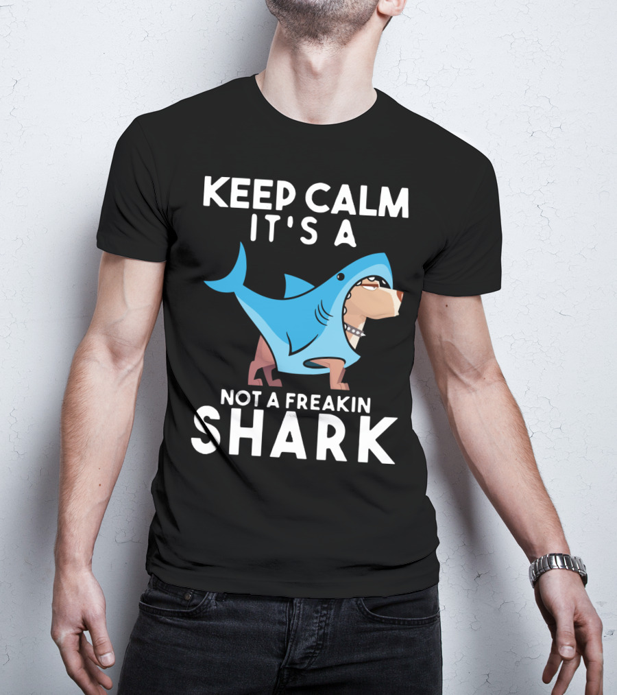 Keep Calm It's A Cane Corso Not A Freakin Shark T-Shirt