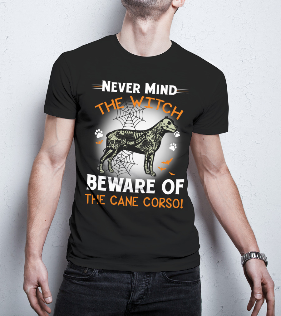 Never Mind The Witch Beware Of The Cane Corso Halloween Dog Spiderwebs Bats Paw Prints T-Shirt