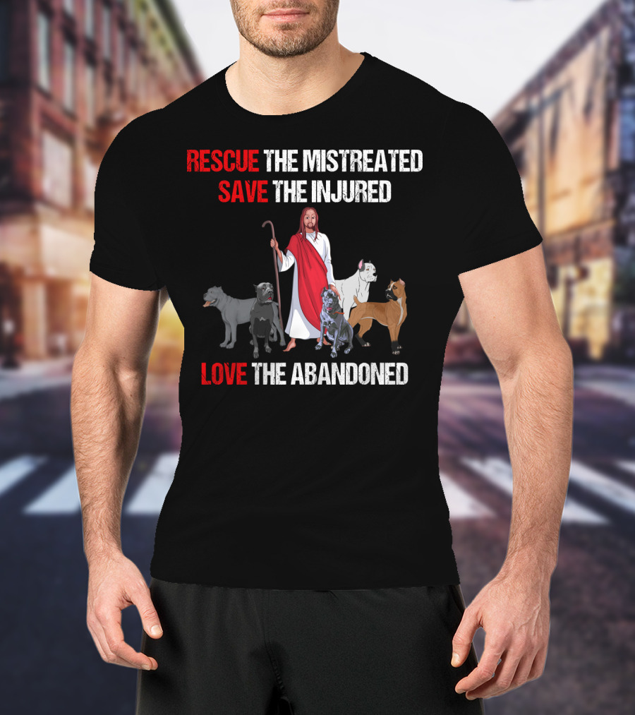 Rescue The Mistreated Save The Injured Love The Abandoned Cane Corso T-Shirt