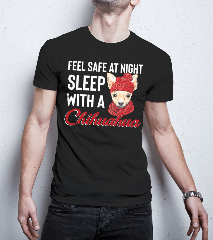 Feel Safe At Night Sleep With A Chihuahua Wearing Cozy Red Knitted Hat And Scarf T-Shirt