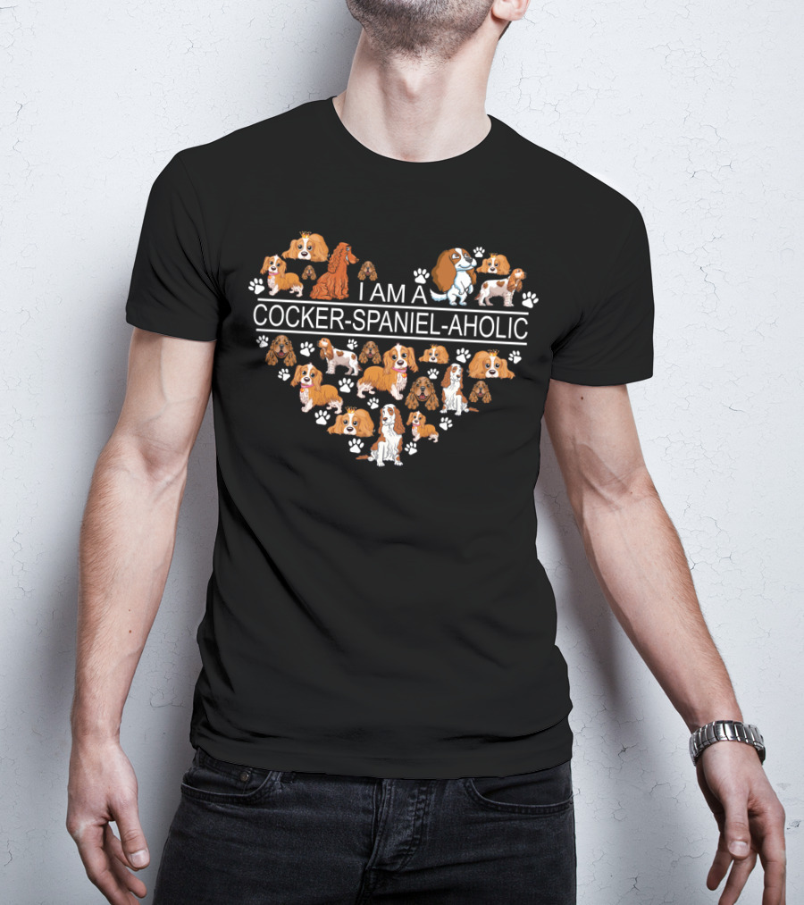 I Am A Cocker Spaniel Aholic Heart With Dog Paw Prints And Cartoon Cocker Spaniels T-Shirt