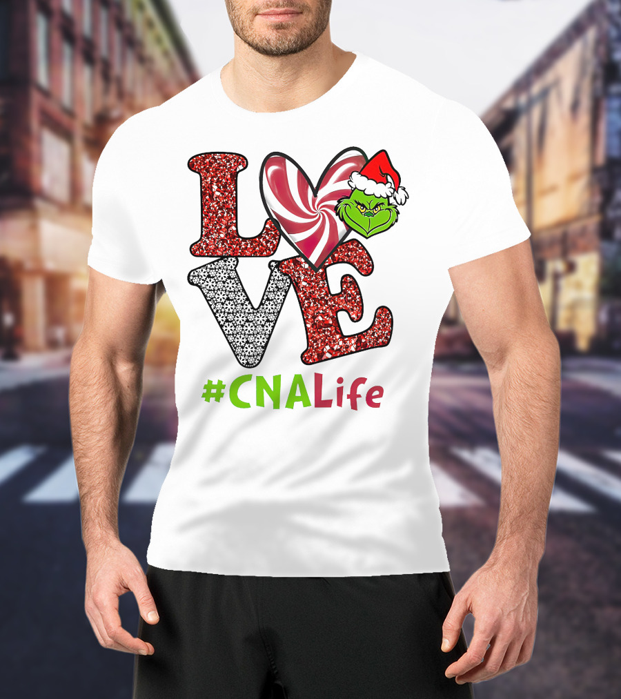 LOVE Grinch Heart #CNALife T-Shirt