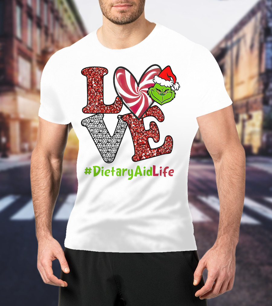 LOVE Grinch Heart #DietaryAidLife T-Shirt
