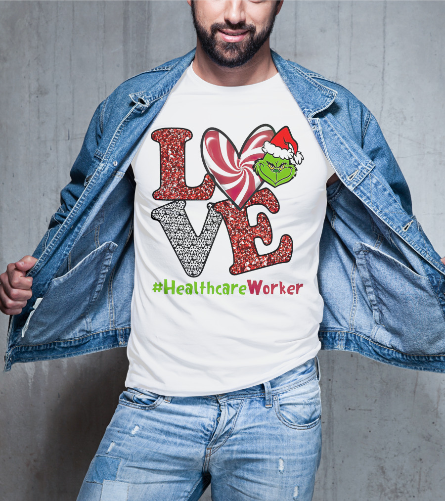 LOVE Grinch Heart #HealthcareWorker T-Shirt