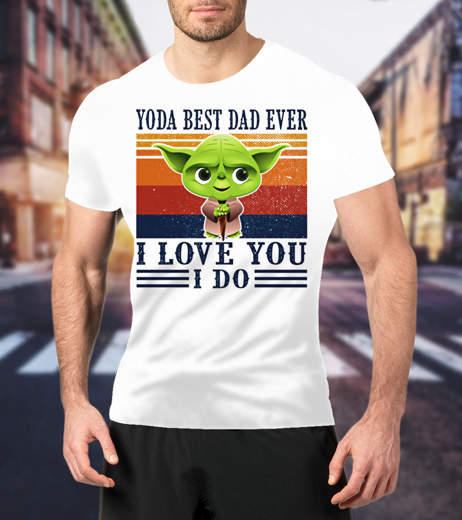 Yoda Best Dad Ever I Love You I Do Retro Stripes T-Shirt