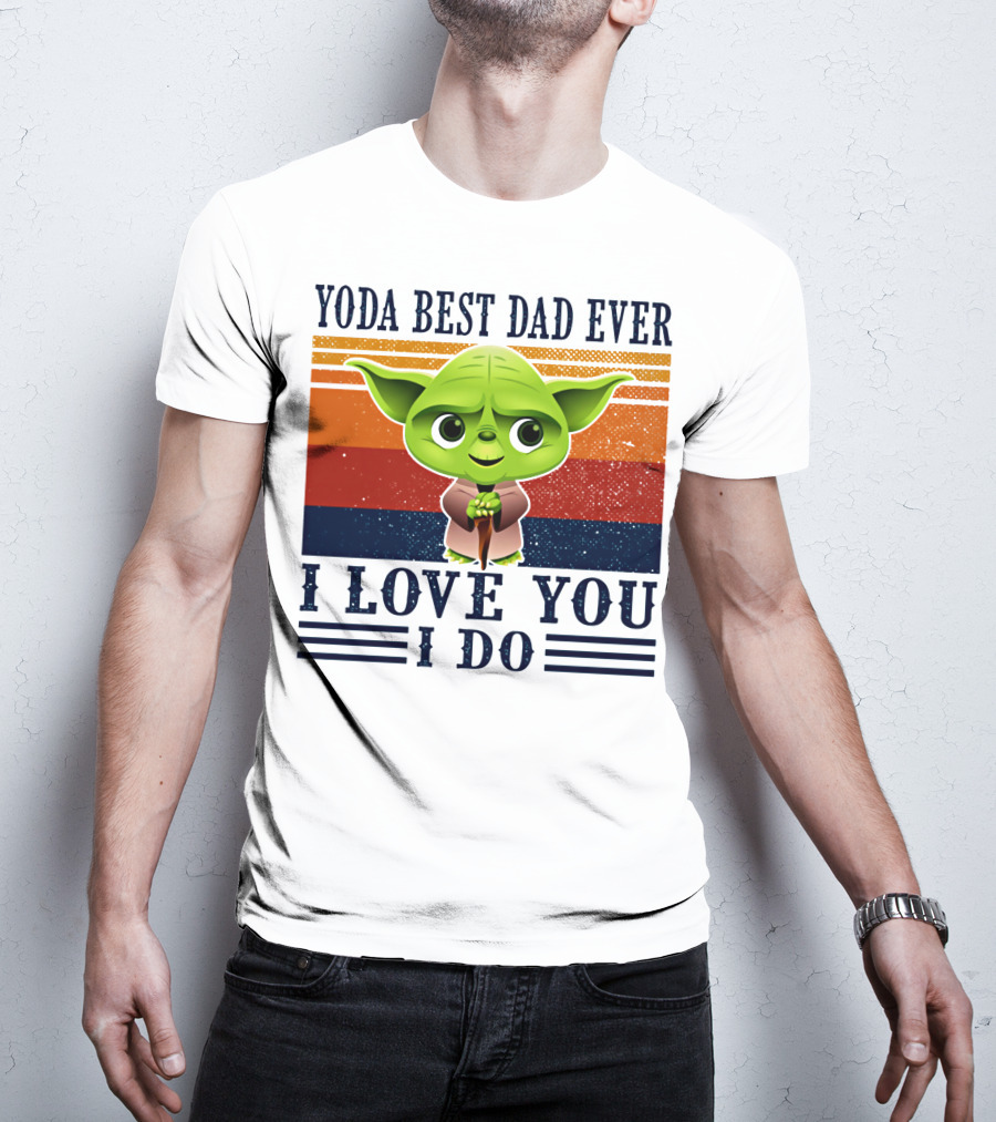 Yoda Best Dad Ever I Love You I Do Retro Stripes T-Shirt