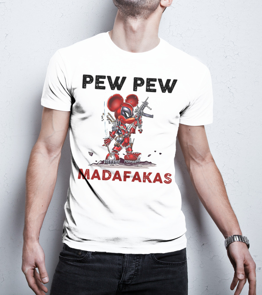 Pew Pew Madafakas Mickey Deadpool Mashup T-Shirt