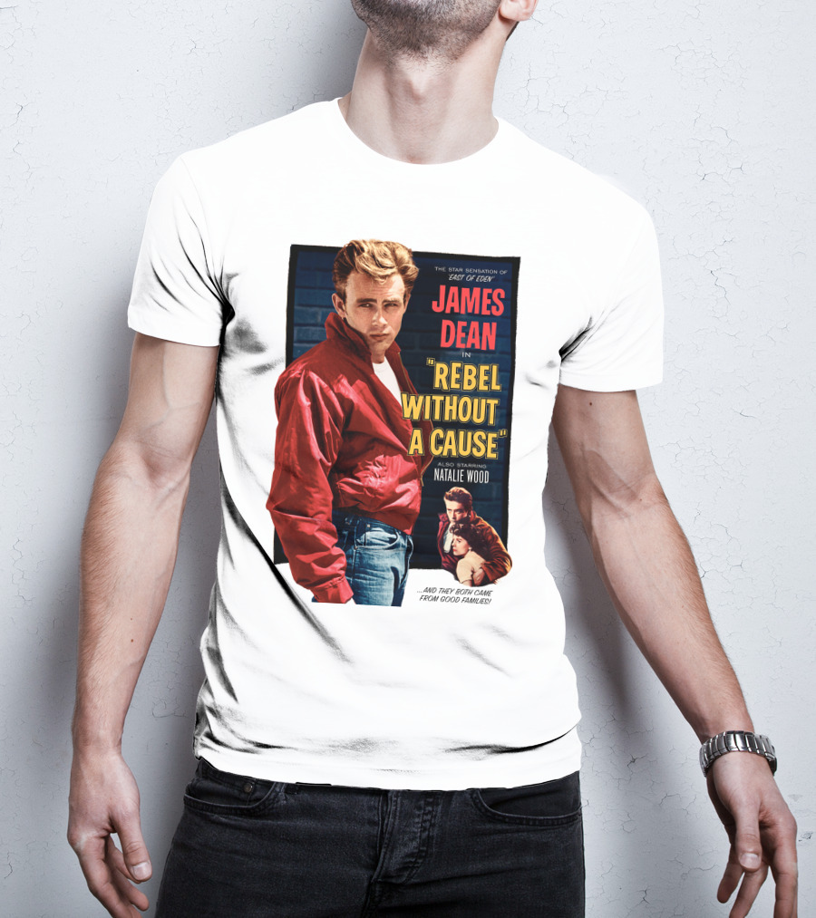 James Dean IN Rebel Without A Cause Also Starring Natalie Wood And They Both Came From Good Families Star Sensation Of East Of Eden T-Shirt