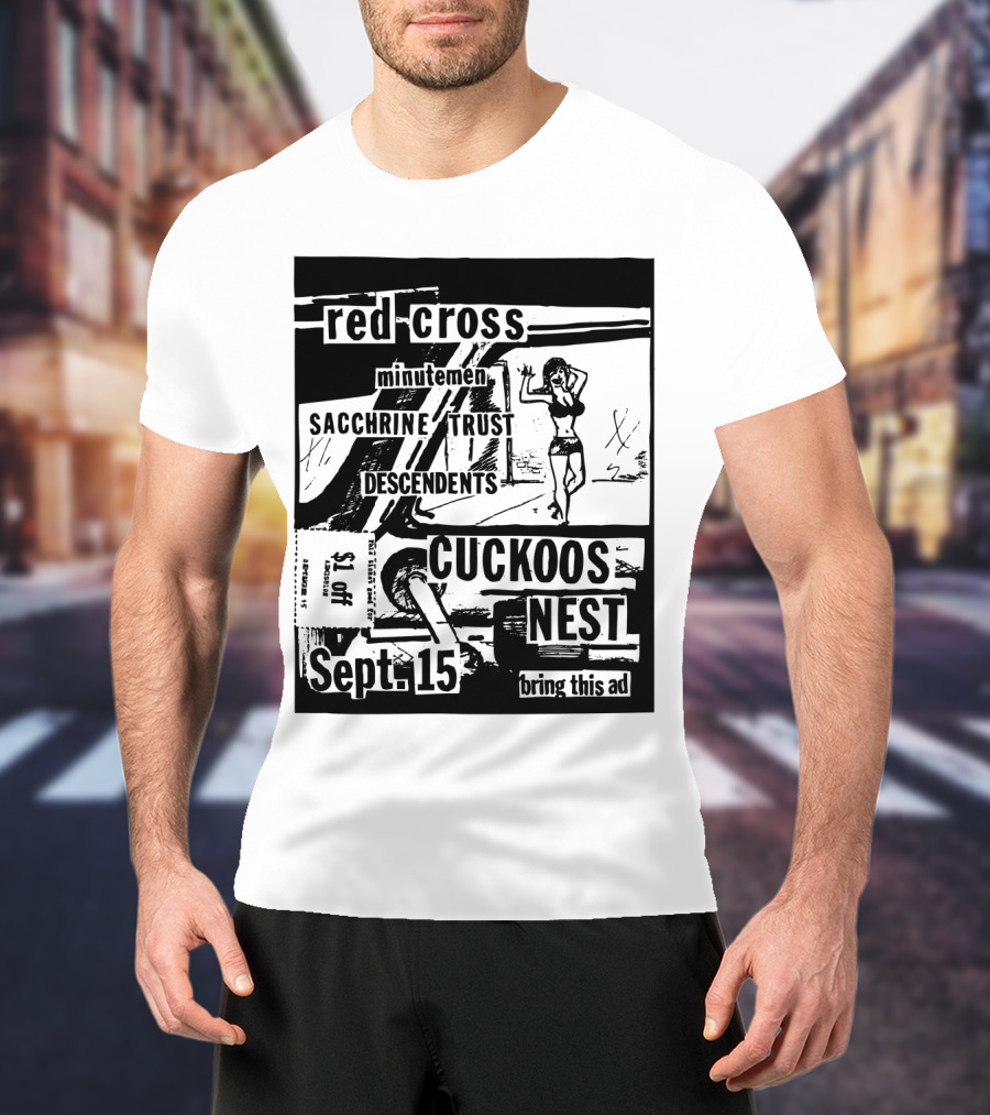 Red Cross Minutemen Sacchrine Trust Descendents Cuckoos Nest Sept 15 T-Shirt