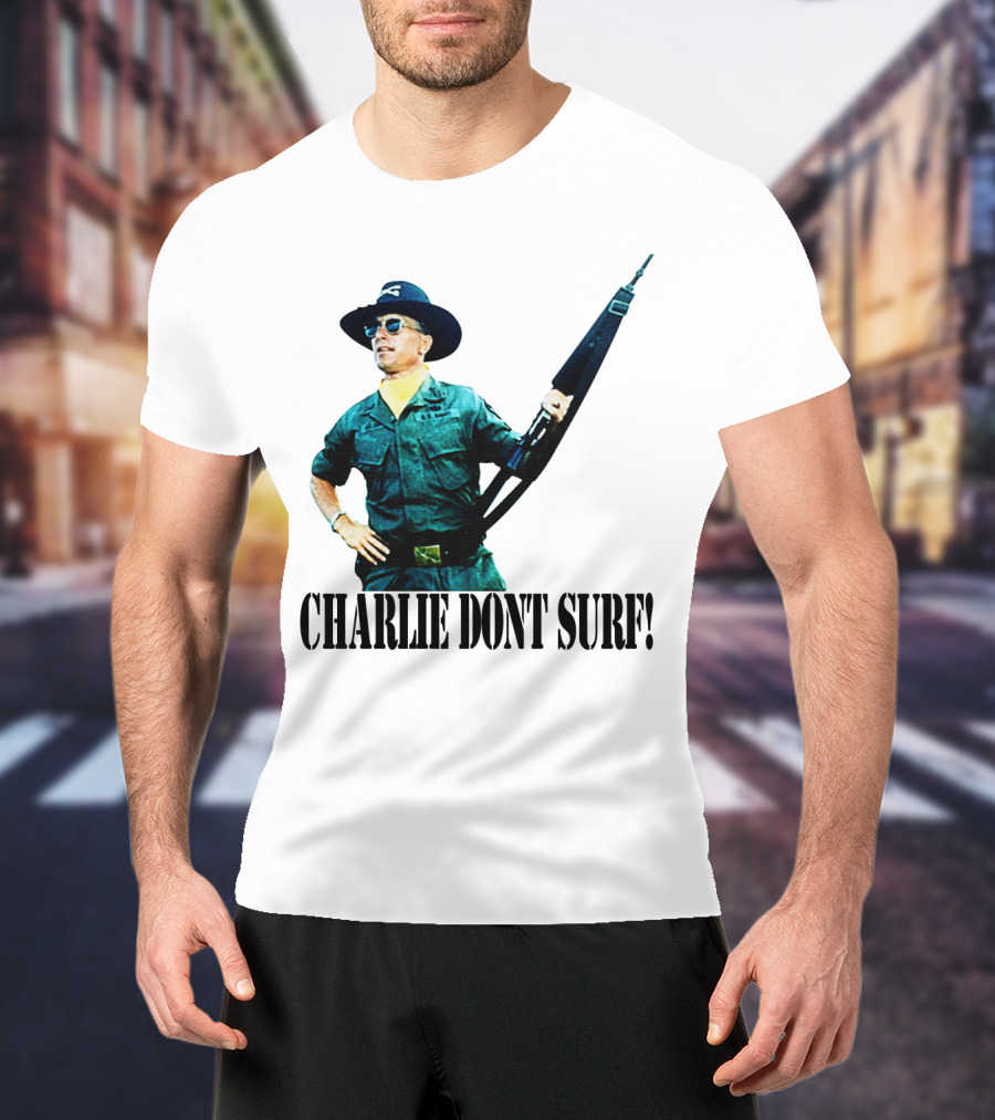 09 Charlie Don't Surf Apocalypse Now T-Shirt