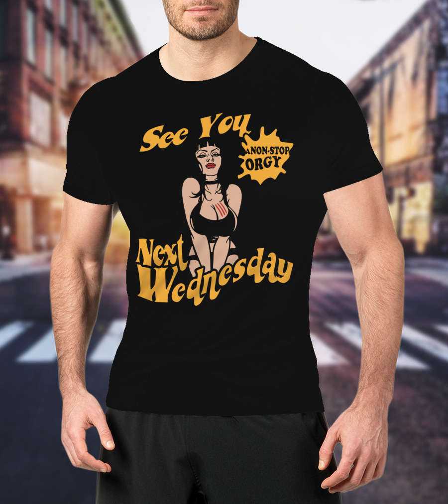 See You Next Wednesday An American Werewolf In London 1981 Eros Theatre Soho Non-Stop Orgy Certificate XXX T-Shirt