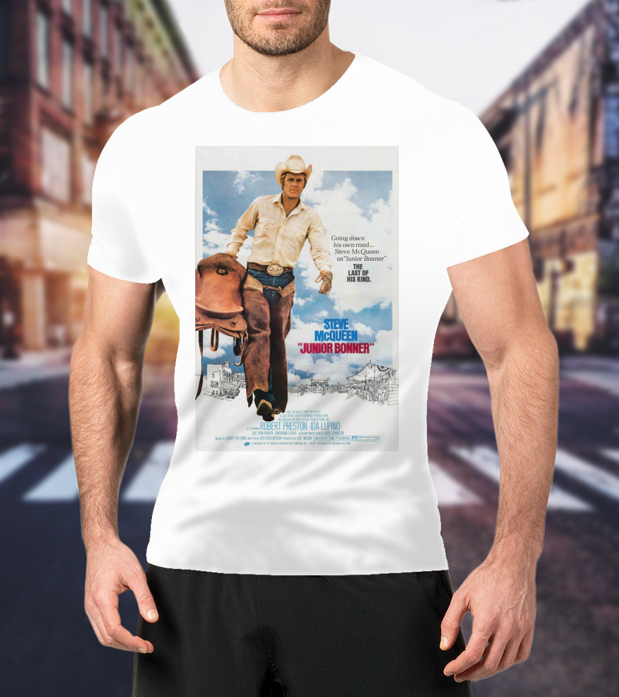 Steve McQueen Junior Bonner Going Down His Own Road The Last Of His Kind T-Shirt