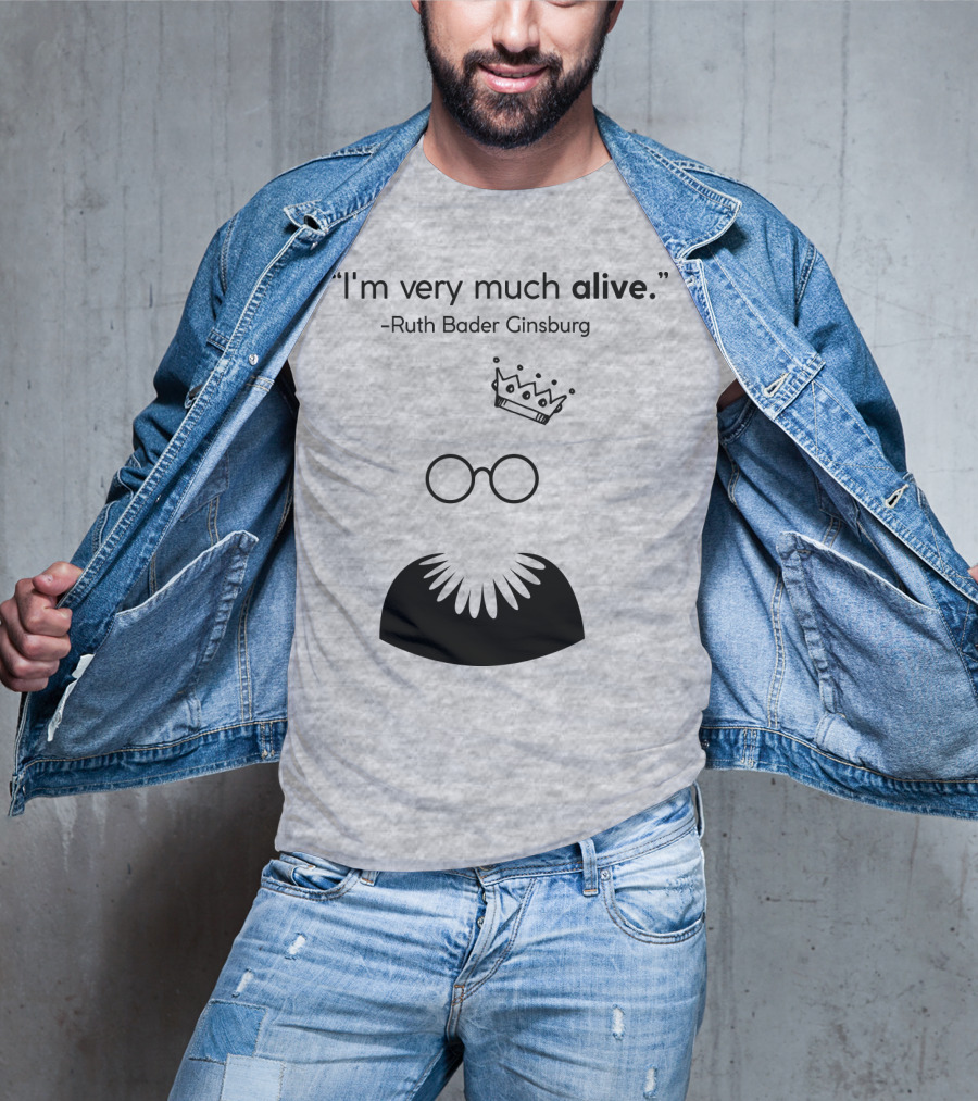 I'm Very Much Alive Ruth Bader Ginsburg Glasses Collar Crown T-Shirt