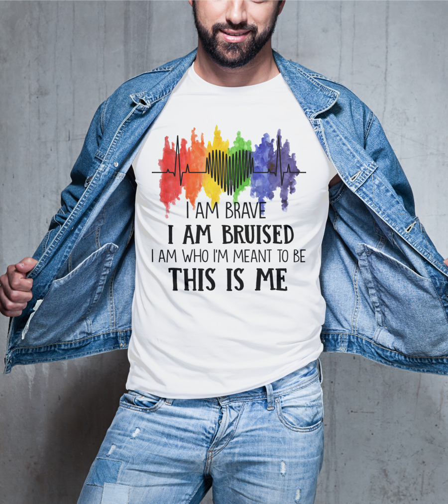 I Am Brave I Am Bruised This Is Me Rainbow Heartbeat T-Shirt