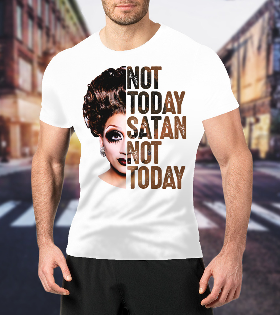Not Today Satan Not Today T-Shirt