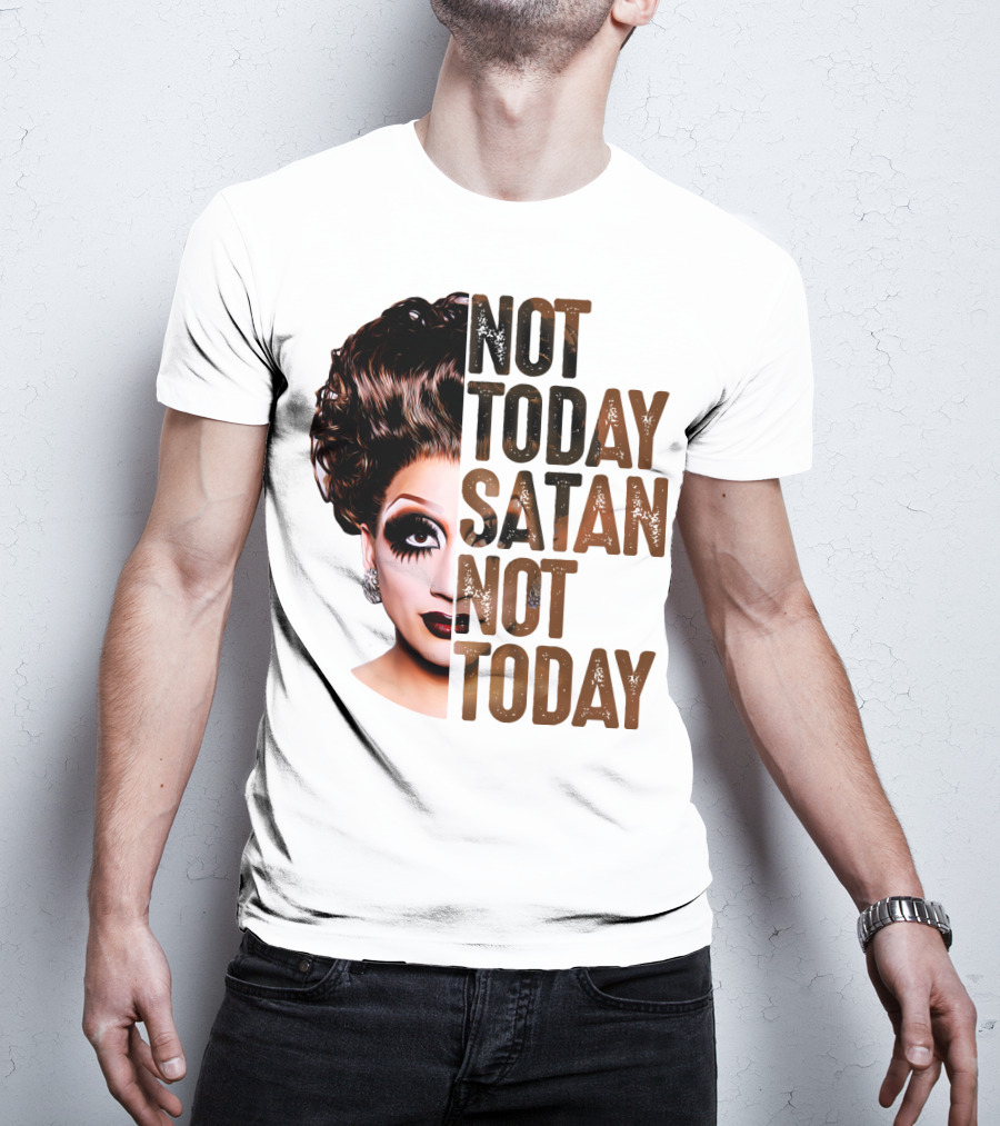 Not Today Satan Not Today T-Shirt