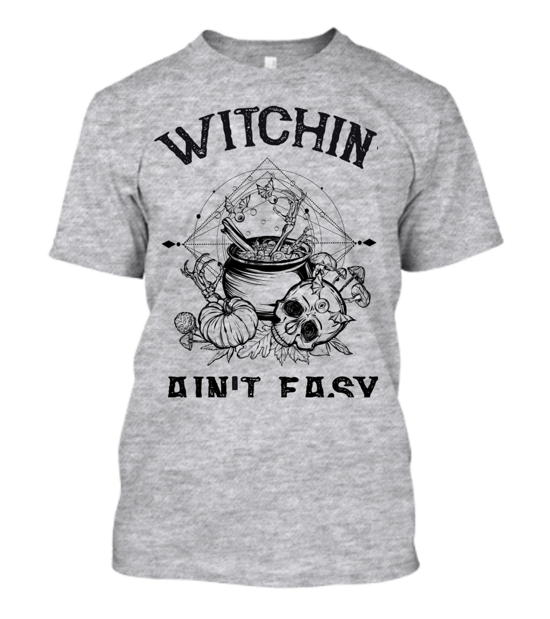 Witchin' Ain't Easy Cauldron Skull Pumpkin Mystical T-Shirt