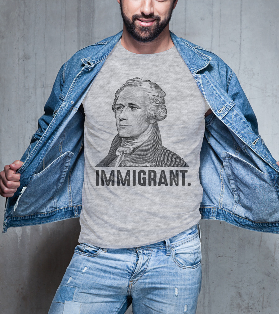 Hamilton Immigrant T-Shirt
