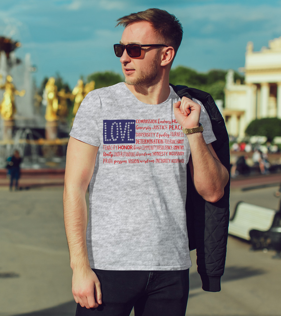 LOVE Compassion Hope Justice Peace Equality Determination Honor Freedom Integrity T-Shirt