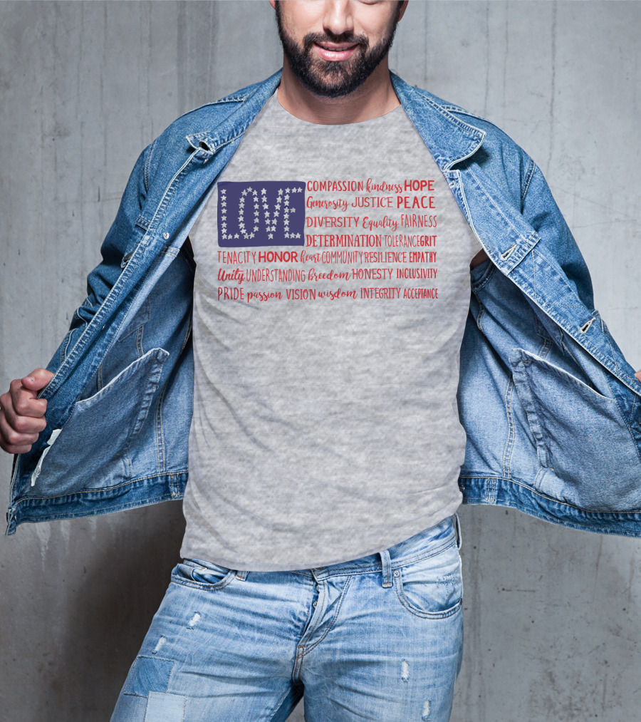 LOVE Compassion Hope Justice Peace Equality Determination Honor Freedom Integrity T-Shirt