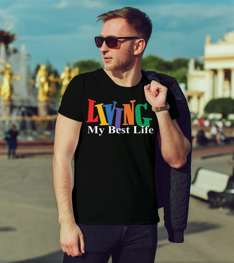 LIVING My Best Life Colorful Bold Letters T-Shirt