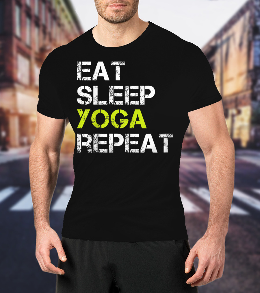 Eat Sleep Yoga Repeat Funny Yoga T-Shirt