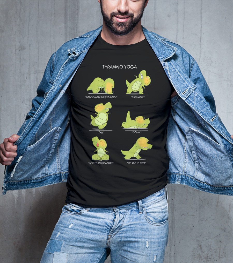 Tyranno Yoga Funny Trex Dinosaur Poses Perfect Present T-Shirt