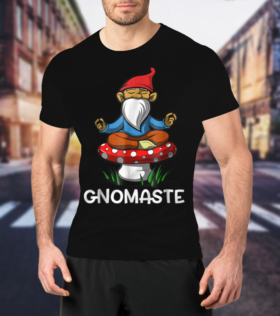 Gnome Buddha Zen Yoga Meditation Gnomaste Namaste T-Shirt