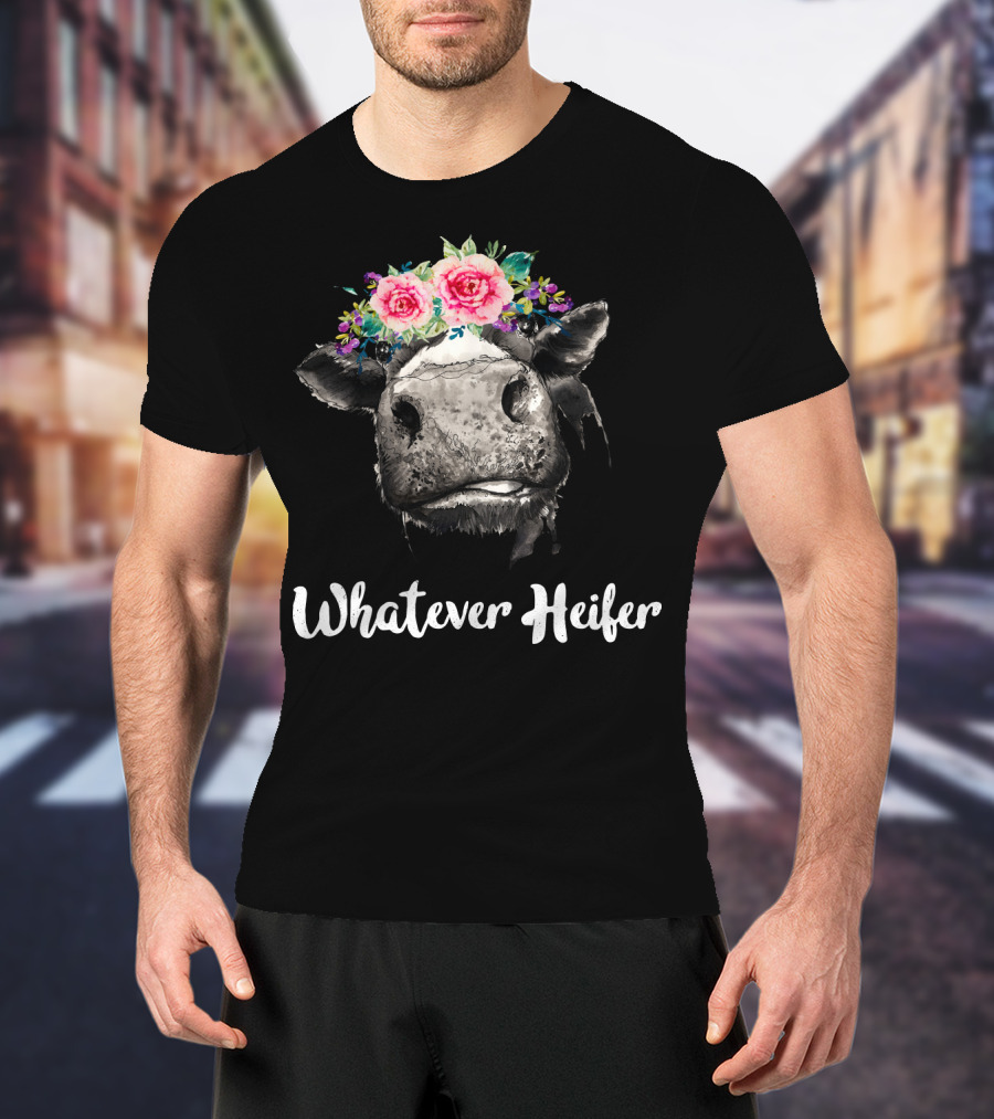 Whatever Heifer Cow Head With Floral Crown T-Shirt