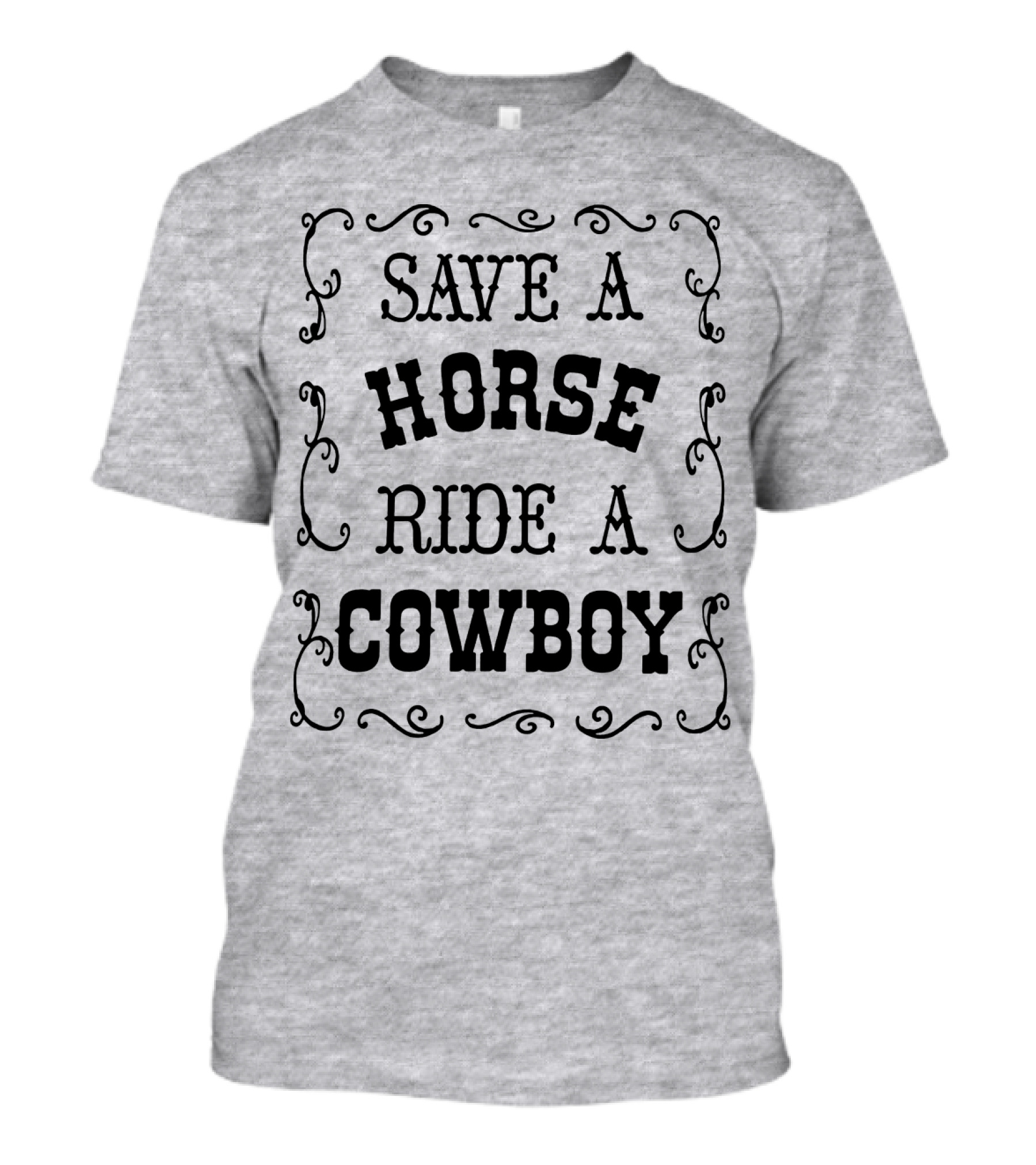 SAVE A HORSE RIDE A COWBOY Western Style Vintage Rodeo Decor T-Shirt