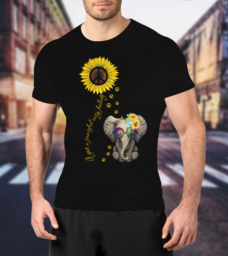 I Got A Peaceful Easy Feeling Elephant With Sunflower And Peace Symbols T-Shirt
