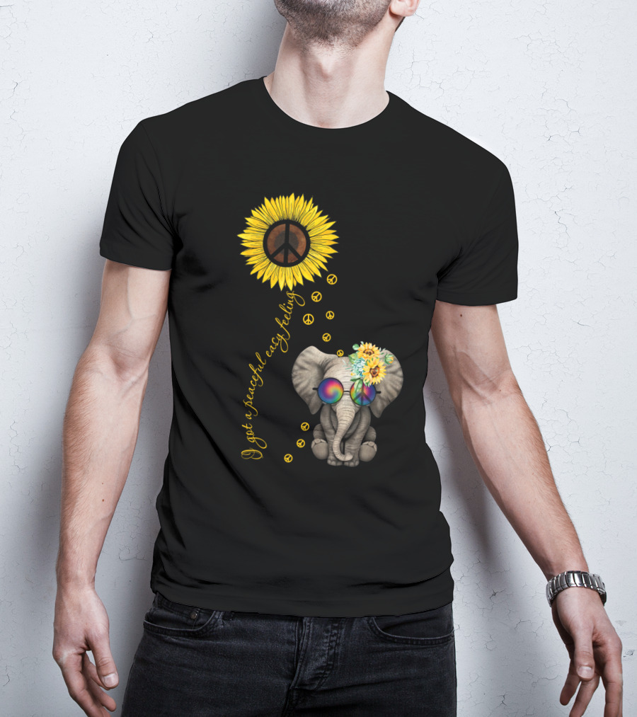 I Got A Peaceful Easy Feeling Elephant With Sunflower And Peace Symbols T-Shirt