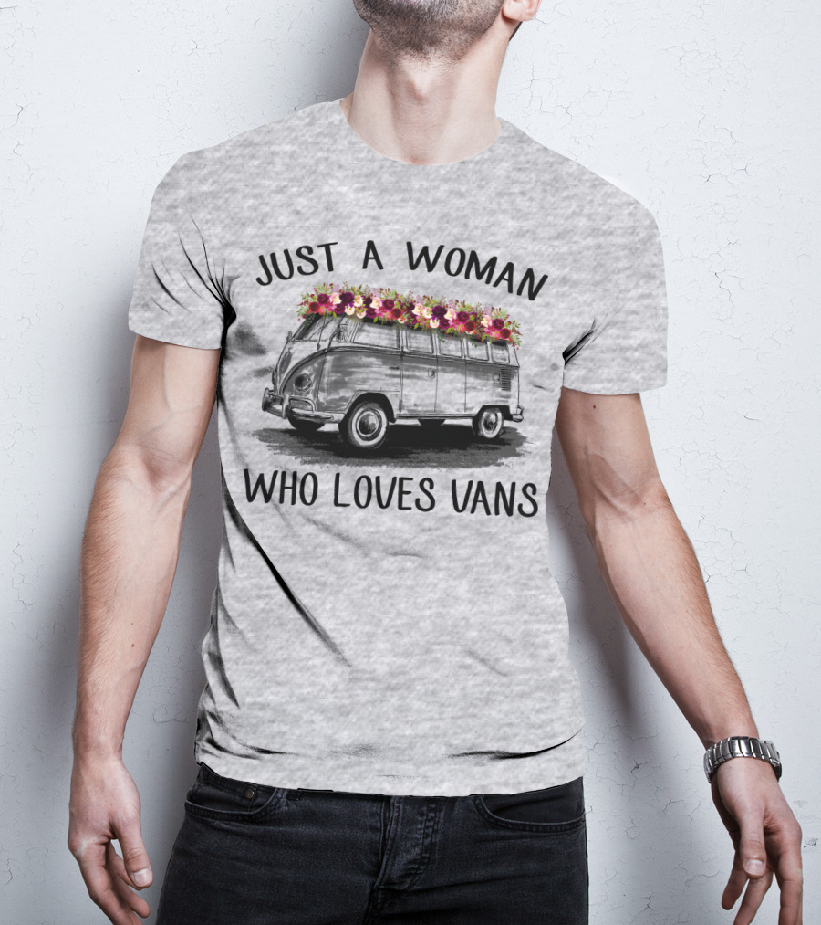 Just A Woman Who Loves Vans Vintage Style With Floral Accents T-Shirt