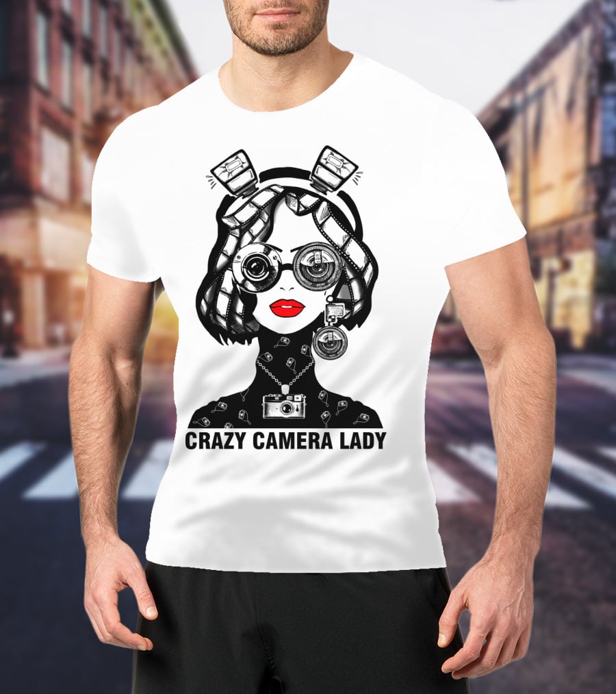 CRAZY CAMERA LADY Photography Enthusiast Quirky T-Shirt