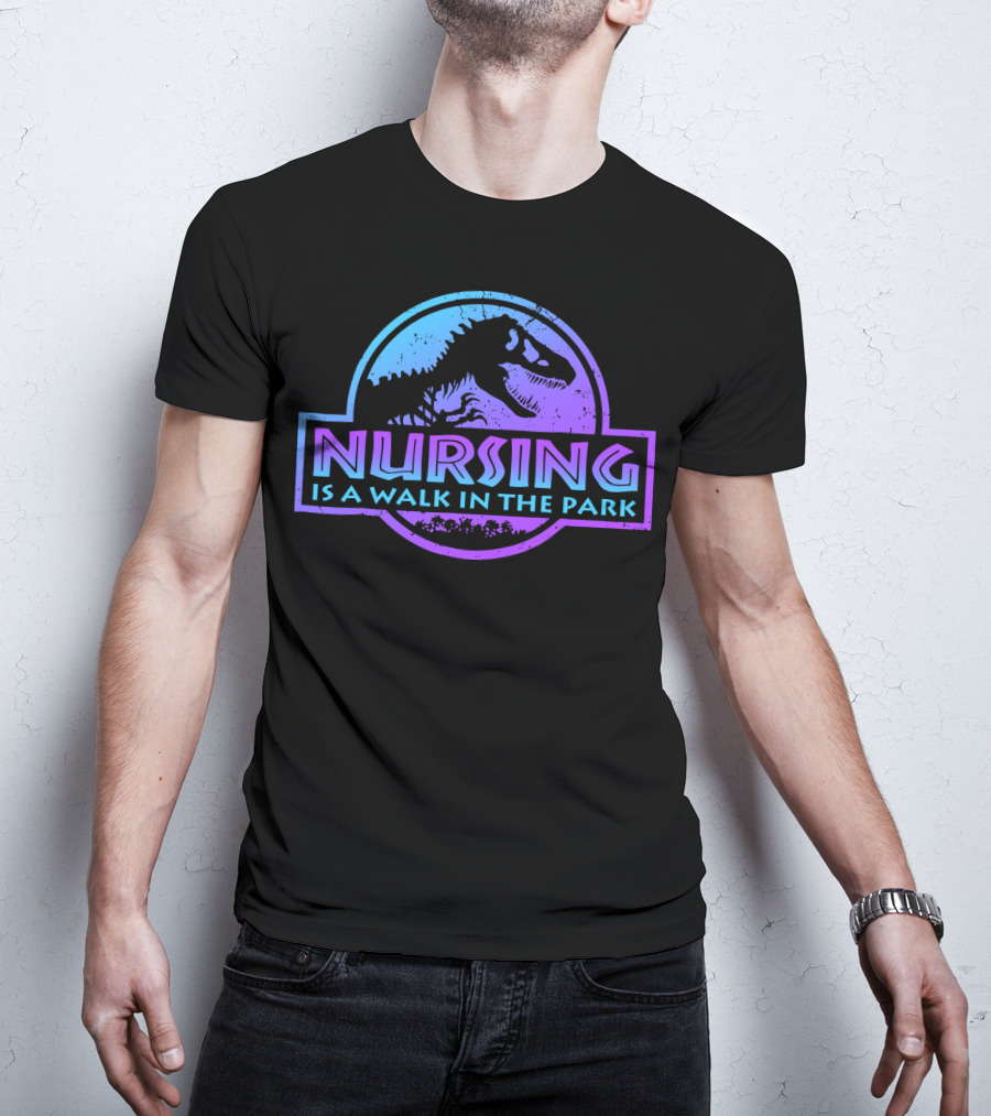 Nursing Is A Walk In The Park Dinosaur Emblem T-Shirt