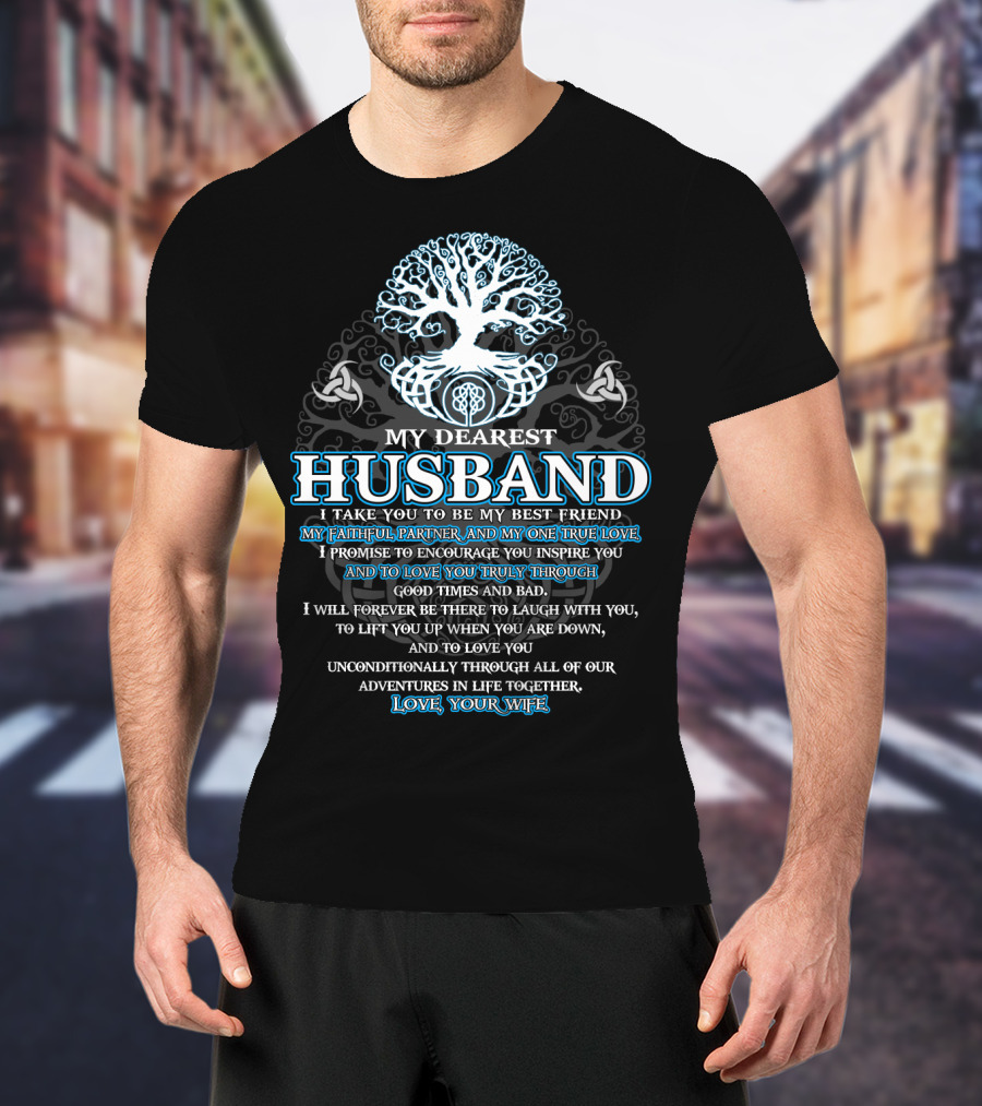 My Dearest Husband Faithful Partner True Love Viking Tree Of Life Love Your Wife T-Shirt