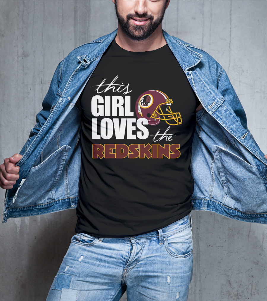 This Girl Loves The Redskins T-Shirt