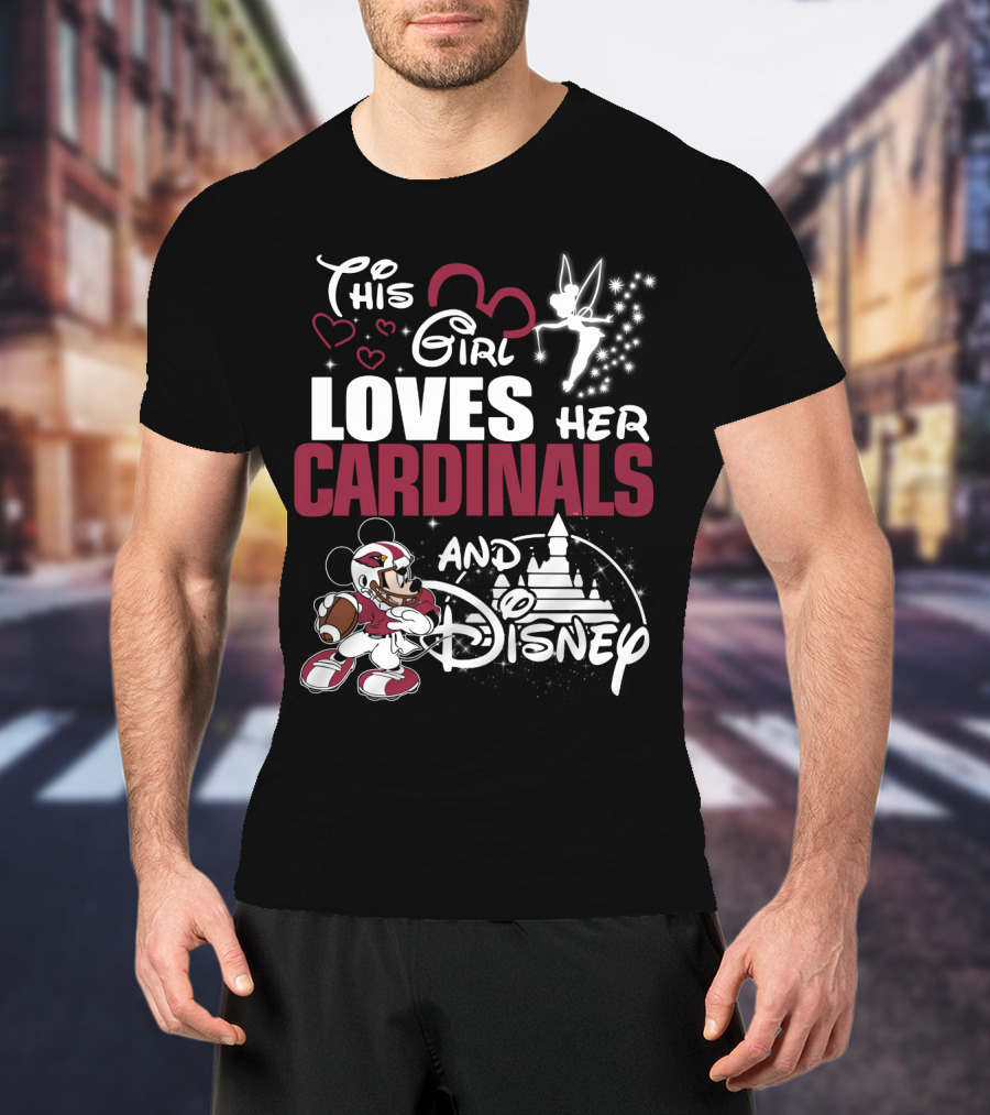 This Girl Loves Her Cardinals And Disney T-Shirt