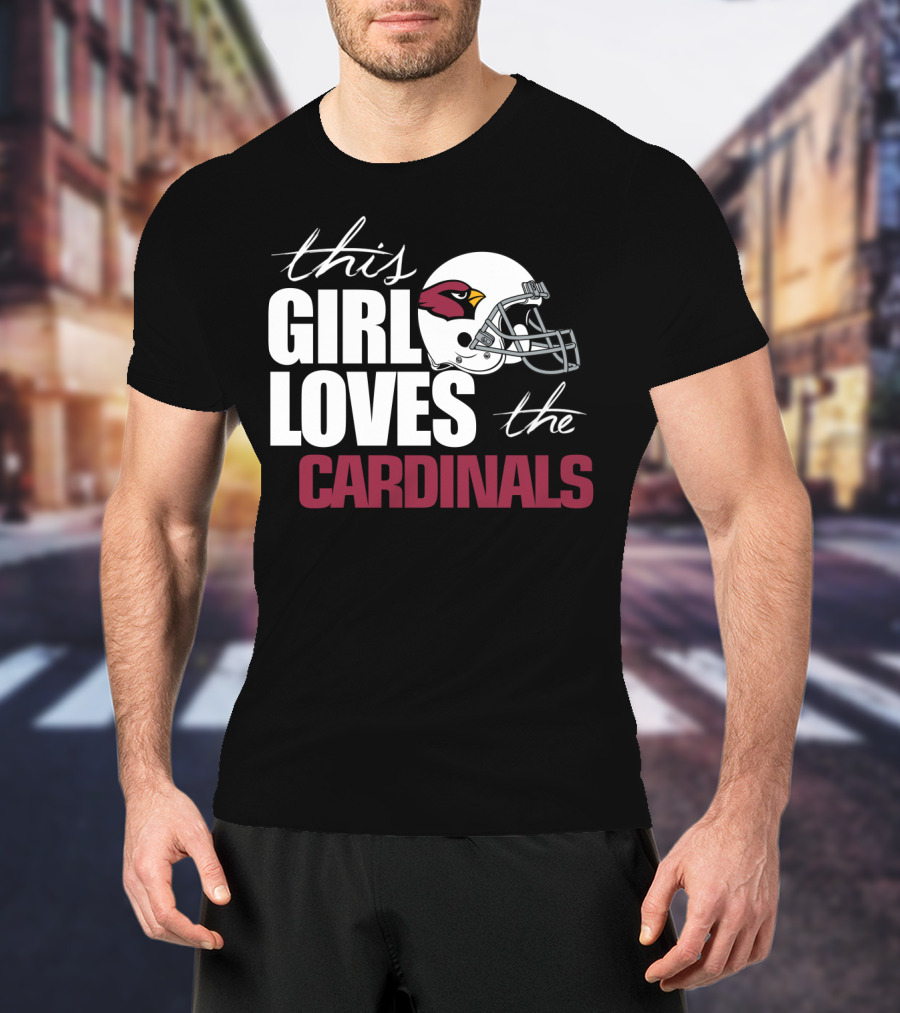 This Girl Loves The Cardinals Fans T-Shirt