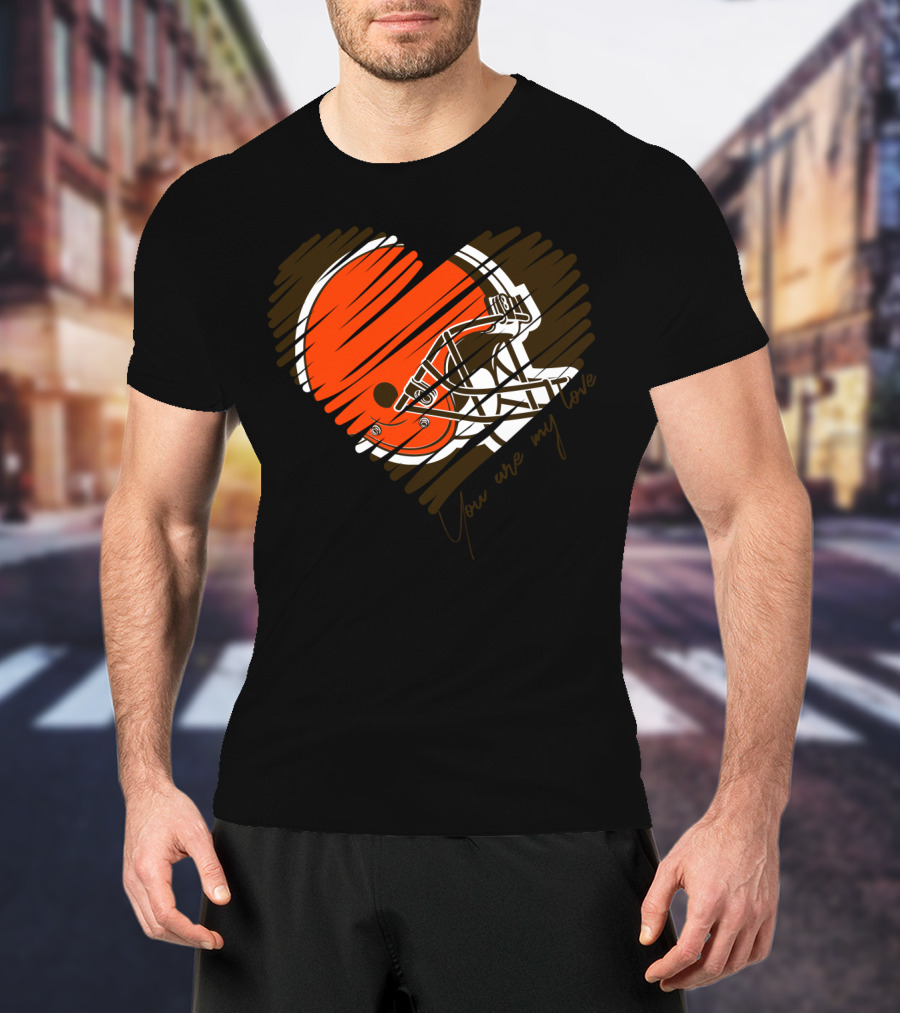 Cleveland Browns You Are My Love Heart Helmet T-Shirt
