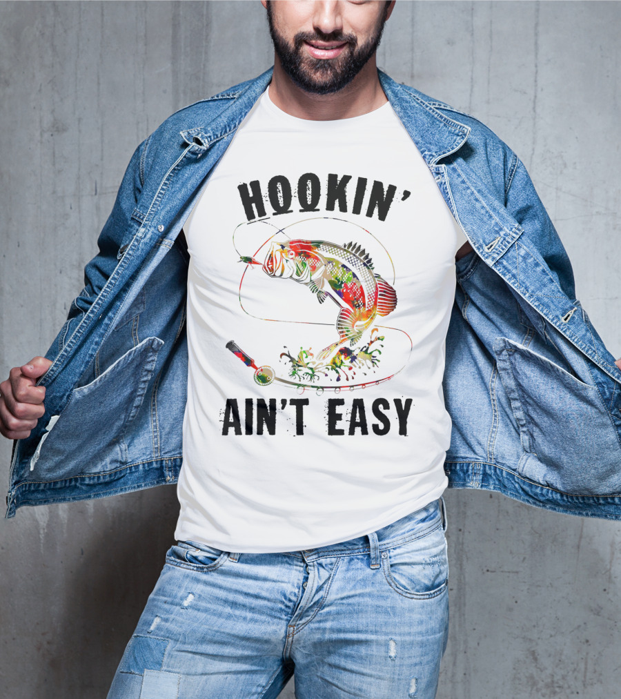 Hookin Aint Easy Funny Fishing Lover Bass Reel T-Shirt